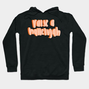 Raise a hallelujah Hoodie